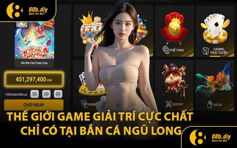 Thế Giới Game Giải Trí Cực Chất Chỉ Có Tại Bắn Cá Ngũ Long